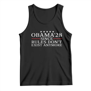 Obama 2028 Since Rules Don't Exist Anymore Tank Top Funny Political Sarcastic Humor TS14 Black Print Your Wear