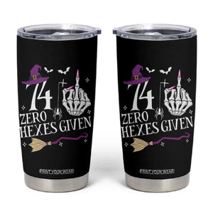 75th Birthday Halloween Tumbler Cup 74 Plus Middle Finger Zero Hexes Given Gift For Women TS14 Black Print Your Wear
