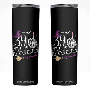 40th Birthday Halloween Skinny Tumbler 39 Plus Middle Finger Zero Hexes Given Gift For Women TS14 Black Print Your Wear