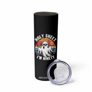 90th Birthday Halloween Ghost Skinny Tumbler Holy Sheet I'm Ninety