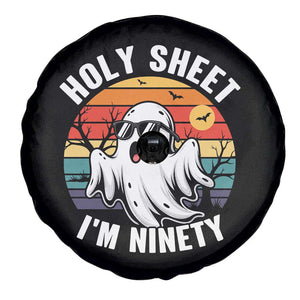 90th Birthday Halloween Ghost Spare Tire Cover Holy Sheet I'm Ninety TS14 Print Your Wear