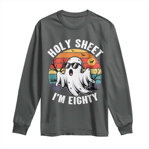 80th Birthday Halloween Ghost Long Sleeve Shirt Holy Sheet I'm Eighty