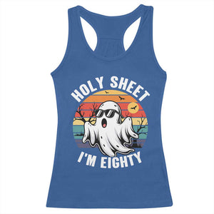 80th Birthday Halloween Ghost Racerback Tank Top Holy Sheet I'm Eighty