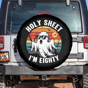 80th Birthday Halloween Ghost Spare Tire Cover Holy Sheet I'm Eighty TS14 No hole Black Print Your Wear