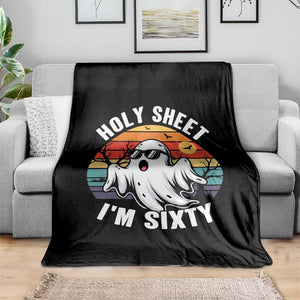 60th Birthday Halloween Ghost Throw Blanket Holy Sheet I'm Sixty