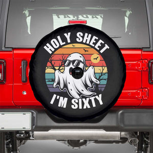 60th Birthday Halloween Ghost Spare Tire Cover Holy Sheet I'm Sixty TS14 Black Print Your Wear