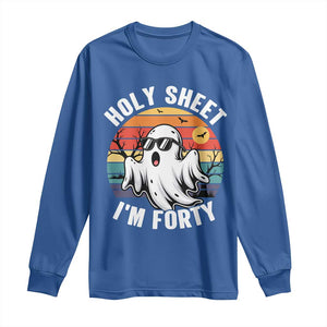 40th Birthday Halloween Ghost Long Sleeve Shirt Holy Sheet I'm Forty