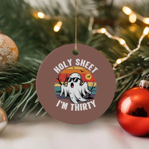 30th Birthday Halloween Ghost Ceramic Ornament Holy Sheet I'm Thirty