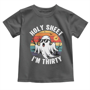 30th Birthday Halloween Ghost Toddler T Shirt Holy Sheet I'm Thirty