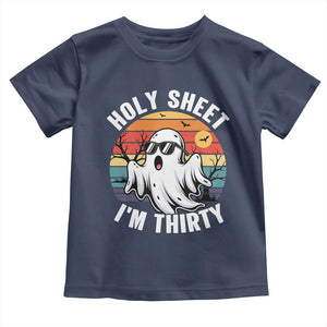 30th Birthday Halloween Ghost Toddler T Shirt Holy Sheet I'm Thirty
