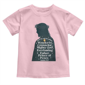 Christian Jesus Toddler T Shirt Cross Bible Verse Inspirational Isalah 9:6 TS14 Light Pink Print Your Wear