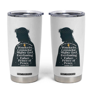 Christian Jesus Tumbler Cup Cross Bible Verse Inspirational Isalah 9:6 TS14 White Print Your Wear