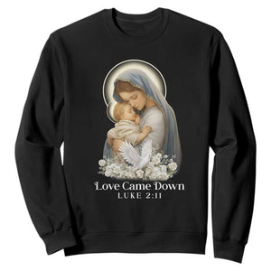 Christian Christmas Sweatshirt Love Came Down Luke 2:11 TS14 Black Print Your Wear