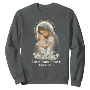 Christian Christmas Sweatshirt Love Came Down Luke 2:11 TS14 Dark Heather Print Your Wear
