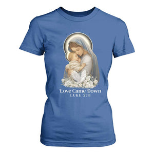 Christian Christmas T Shirt For Women Love Came Down Luke 2:11 TS14 Royal Blue Print Your Wear