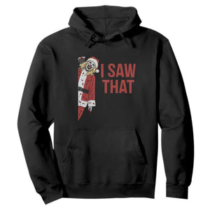 Terrifier Santa Christmas Movie Hoodie I Saw That Meme TS14 Black Print Your Wear