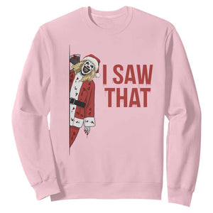 Terrifier Santa Christmas Movie Sweatshirt I Saw That Meme TS14 Light Pink Print Your Wear