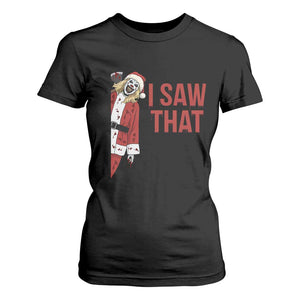 Terrifier Santa Christmas Movie T Shirt For Women I Saw That Meme TS14 Black Print Your Wear