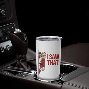 Terrifier Santa Christmas Movie Tumbler Cup I Saw That Meme TS14 Print Your Wear