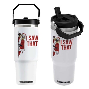 Terrifier Santa Christmas Movie Flip Straw Tumbler I Saw That Meme TS14 One Size: 30 oz White Print Your Wear