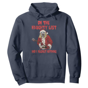 Terrifier Santa Christmas Movie Hoodie On The Naughty List And I Regret Nothing TS14 Navy Print Your Wear