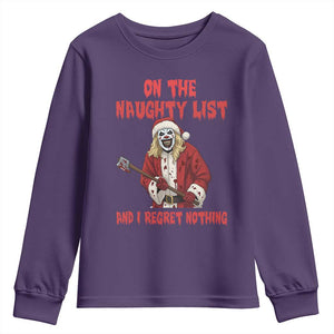 Terrifier Santa Christmas Movie Youth Sweatshirt On The Naughty List And I Regret Nothing TS14 Purple Print Your Wear