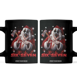 67 Terrifier Santa Horror Christmas Coffee Mug Funny Six Seven Meme Holiday Movie TS14 Black Print Your Wear