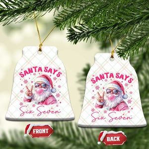 67 Six Seven Pink Santa Christmas Meme Ceramic Ornament TS14 Print Your Wear