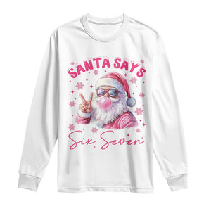 67 Six Seven Pink Santa Christmas Meme Long Sleeve Shirt TS14 White Print Your Wear