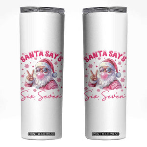 67 Six Seven Pink Santa Christmas Meme Skinny Tumbler TS14 White Print Your Wear