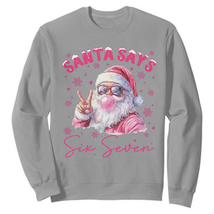67 Six Seven Pink Santa Christmas Meme Sweatshirt TS14 Sport Gray Print Your Wear