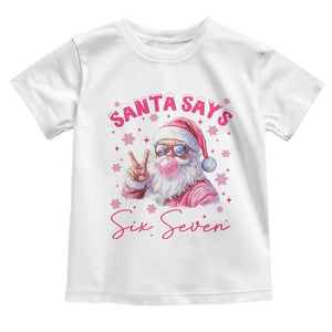 67 Six Seven Pink Santa Christmas Meme Toddler T Shirt TS14 White Print Your Wear
