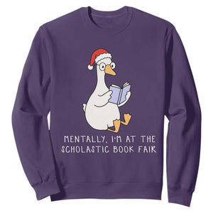 Silly Goose Bookish Christmas Sweatshirt Mentally I Am At The Scholastic Book Fair TS14 Purple Print Your Wear