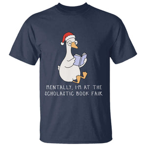 Silly Goose Bookish Christmas T Shirt Mentally I Am At The Scholastic Book Fair TS14 Navy Print Your Wear
