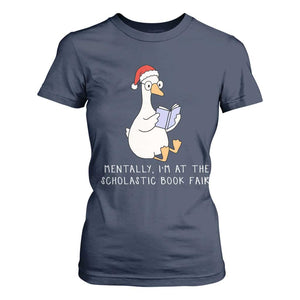 Silly Goose Bookish Christmas T Shirt For Women Mentally I Am At The Scholastic Book Fair TS14 Navy Print Your Wear