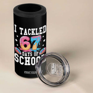 67 Days Of School 4 in 1 Can Cooler Tumbler Six Seven Sports American Football Ice Cream Drip TS14 Print Your Wear