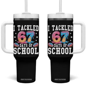 67 Days Of School Tumbler With Handle Six Seven Sports American Football Ice Cream Drip TS14 One Size: 40 oz Black Print Your Wear