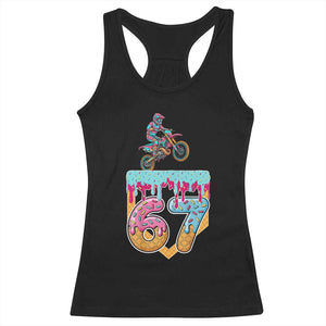 67 Six Seven Meme Racerback Tank Top Funny Dirt Bike Motocross Ice Cream Drip TS14 Black Print Your Wear
