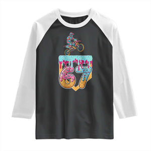 67 Six Seven Meme Raglan Shirt Funny Dirt Bike Motocross Ice Cream Drip TS14 Black White Print Your Wear