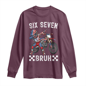 67 Bruh Meme Long Sleeve Shirt Funny Six Seven Dirt Bike Patriotic American Flag TS14 Maroon Print Your Wear