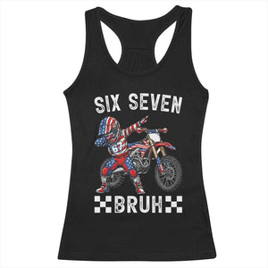 67 Bruh Meme Racerback Tank Top Funny Six Seven Dirt Bike Patriotic American Flag TS14 Black Print Your Wear
