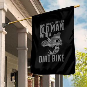Funny Dirt Bike Motocross Garden Flag Never Underestimate An Old Man With A Dirt Bike Motocross TS14 Print Your Wear