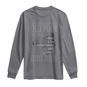 Funny Dirt Bike Motocross Long Sleeve Shirt Never Underestimate An Old Man With A Dirt Bike Motocross TS14 Charcoal Print Your Wear