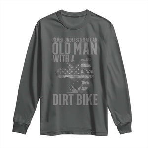 Funny Dirt Bike Motocross Long Sleeve Shirt Never Underestimate An Old Man With A Dirt Bike Motocross TS14 Dark Heather Print Your Wear