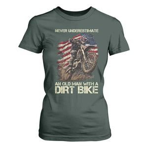 Dirt Bike American Flag T Shirt For Women Never Underestimate An Old Man With A Dirt Bike Motocross TS14 Dark Forest Green Print Your Wear