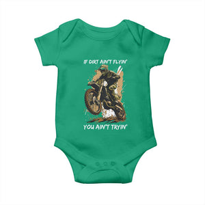 Dirt Bike Motocross Camo Baby Onesie If Dirt Ain't Flyin You Ain't Tryin TS14 Irish Green Print Your Wear