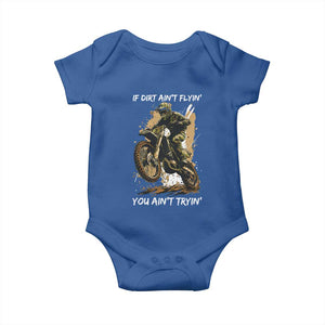Dirt Bike Motocross Camo Baby Onesie If Dirt Ain't Flyin You Ain't Tryin TS14 Royal Blue Print Your Wear