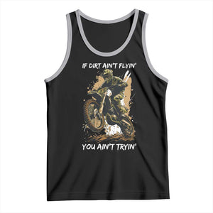 Dirt Bike Motocross Camo Tank Top If Dirt Ain't Flyin You Ain't Tryin TS14 Black Athletic Heather Print Your Wear