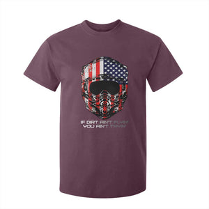 Dirt Bike American Flag Patriotic T Shirt For Kid If Dirt Ain't Flyin You Ain't Tryin TS14 Maroon Print Your Wear