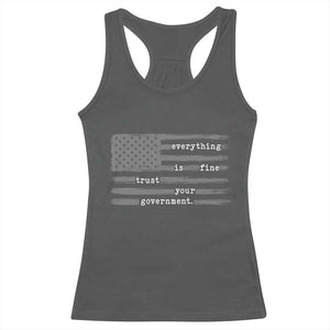 Everything is Fine Trust Your Government Racerback Tank Top Funny Political Sarcastic American Flag TS14 Dark Heather Print Your Wear